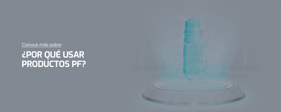¿Por qué usar productos PF?